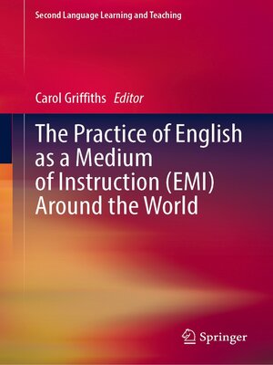 cover image of The Practice of English as a Medium of Instruction (EMI) Around the World